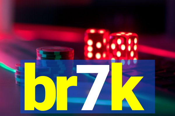 br7k