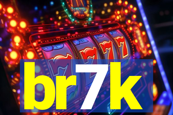 br7k