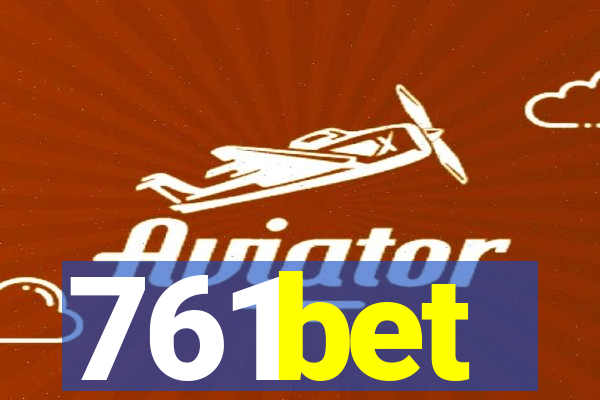 761bet