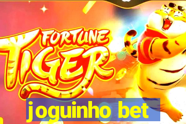 joguinho bet