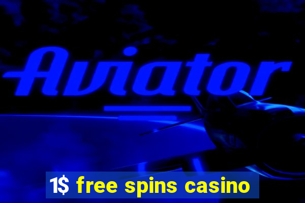 1$ free spins casino