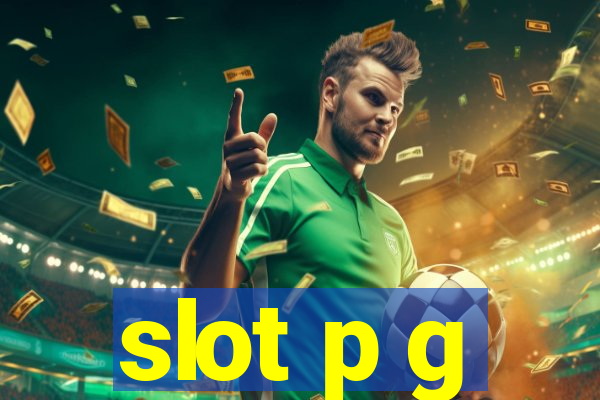 slot p g