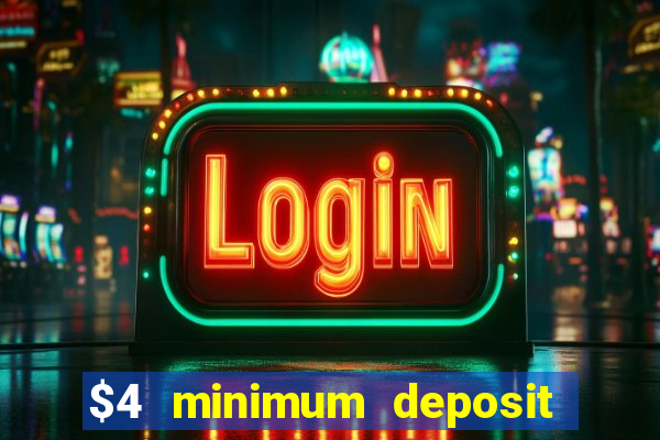 $4 minimum deposit casino canada