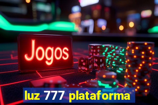 luz 777 plataforma