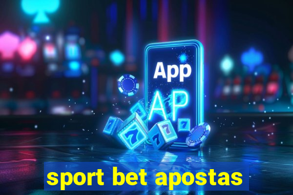 sport bet apostas