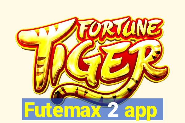 Futemax 2 app