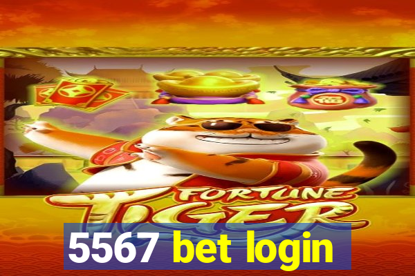 5567 bet login