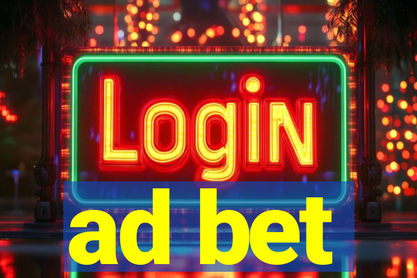 ad bet