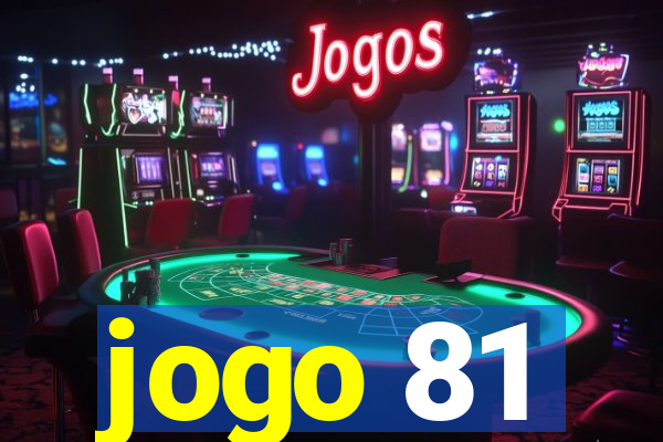 jogo 81