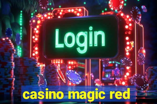 casino magic red