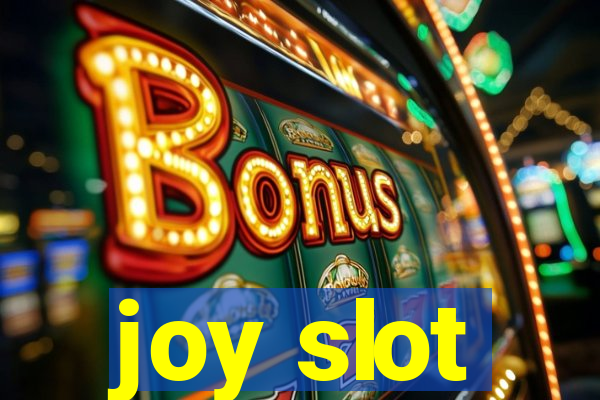 joy slot