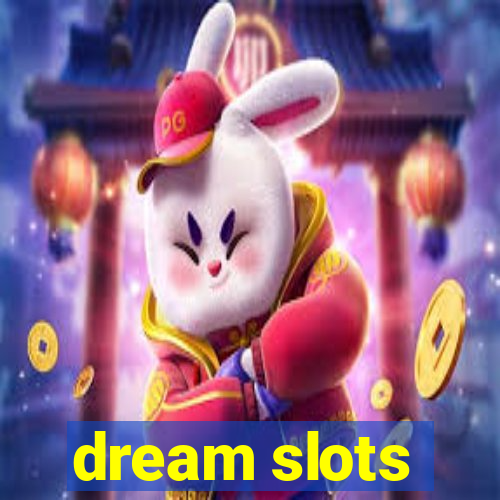 dream slots