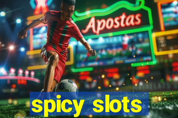 spicy slots