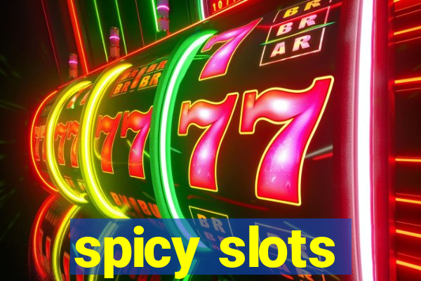 spicy slots