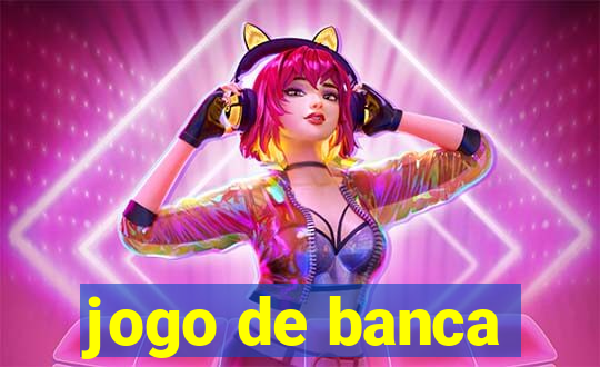 jogo de banca