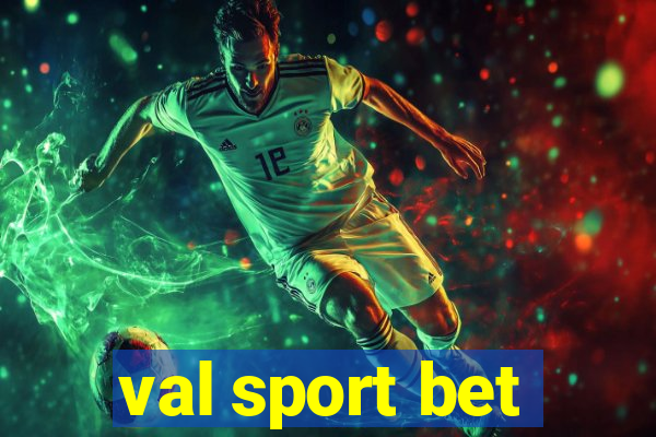 val sport bet