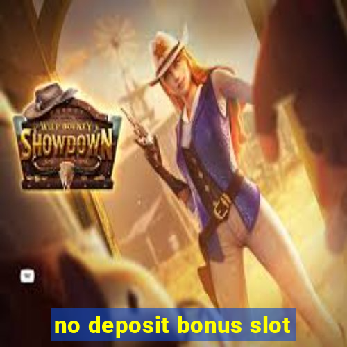 no deposit bonus slot