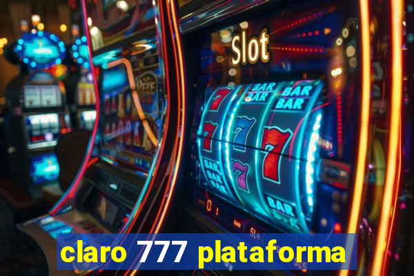 claro 777 plataforma