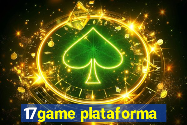 17game plataforma