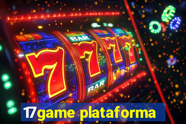 17game plataforma