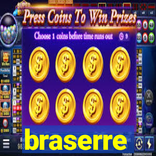 braserre