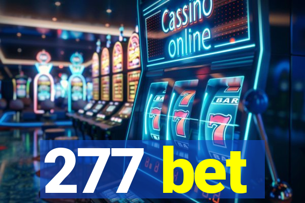 277 bet