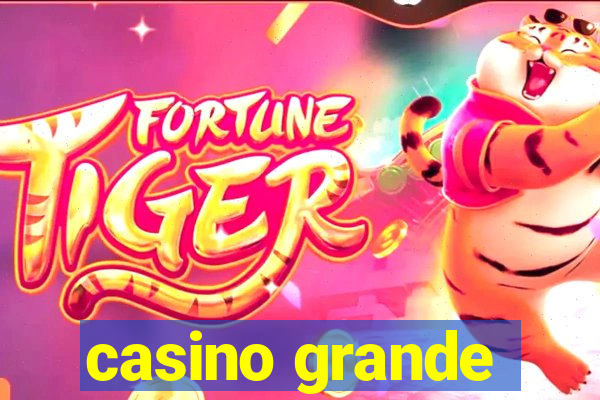 casino grande