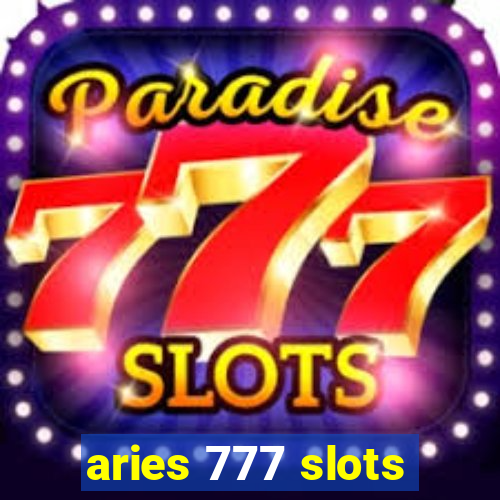 aries 777 slots