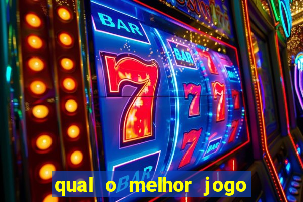 qual o melhor jogo para jogar e ganhar dinheiro