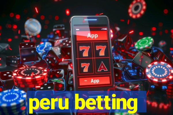 peru betting