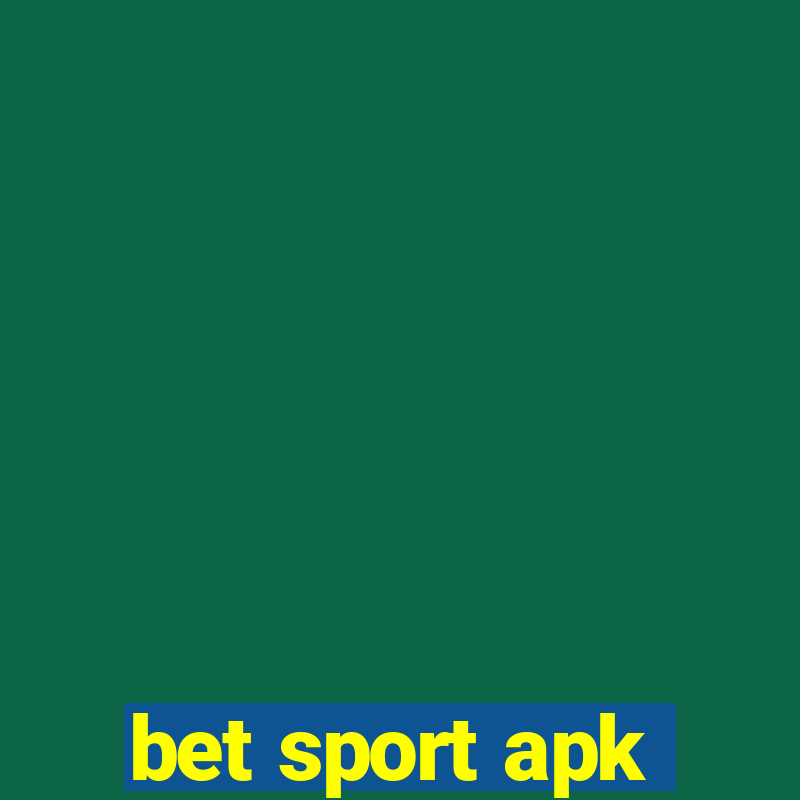 bet sport apk