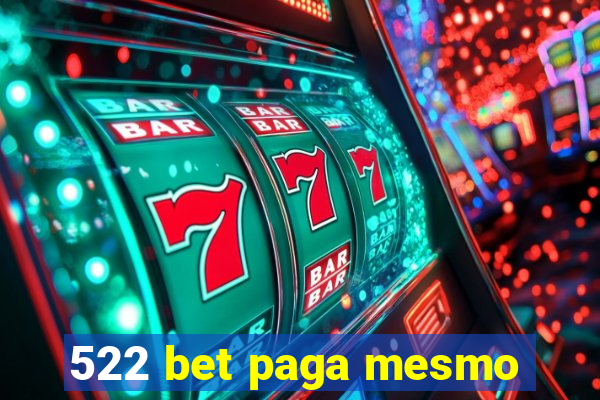 522 bet paga mesmo