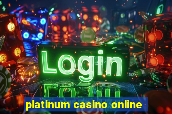 platinum casino online