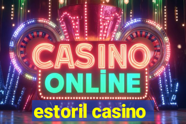 estoril casino