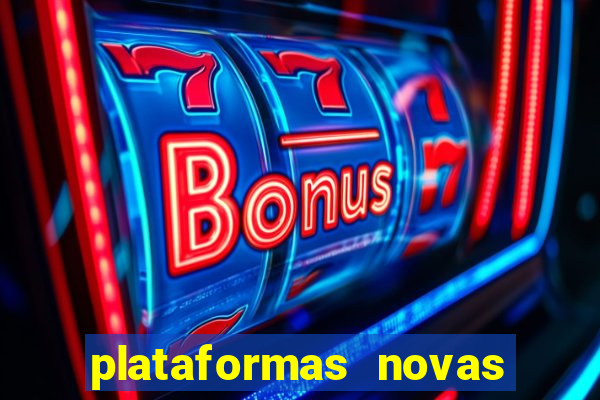 plataformas novas que est o pagando