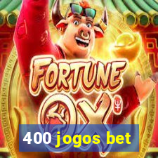 400 jogos bet