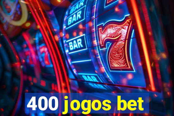 400 jogos bet