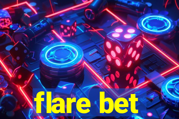 flare bet