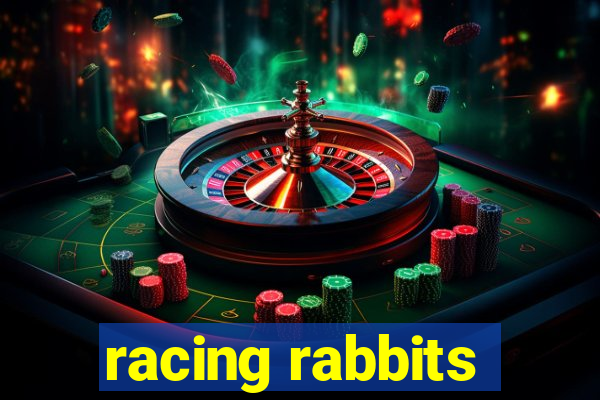 racing rabbits