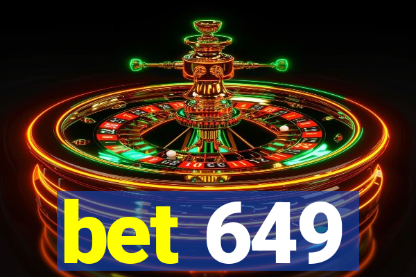 bet 649