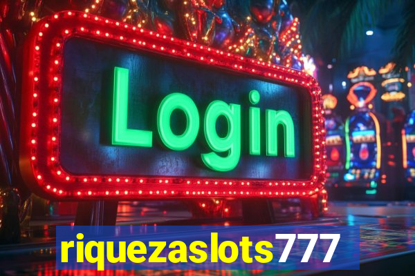 riquezaslots777