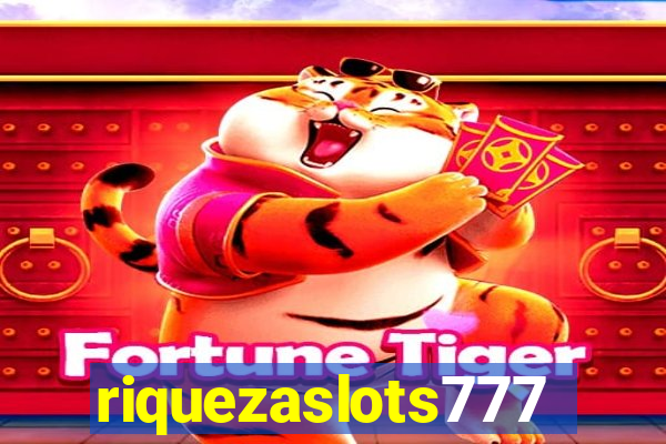 riquezaslots777