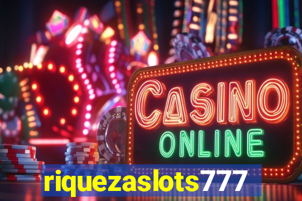 riquezaslots777