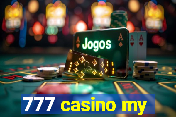 777 casino my