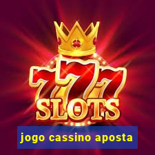 jogo cassino aposta