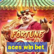 aces win bet