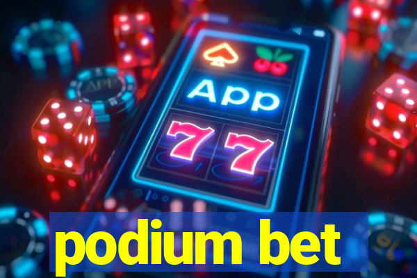 podium bet