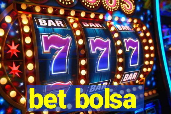 bet bolsa