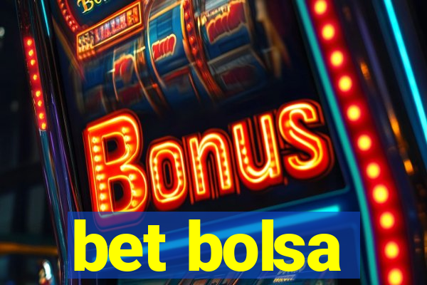 bet bolsa