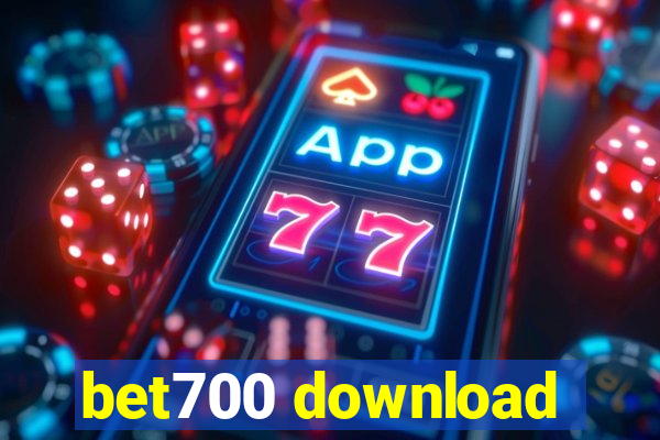 bet700 download